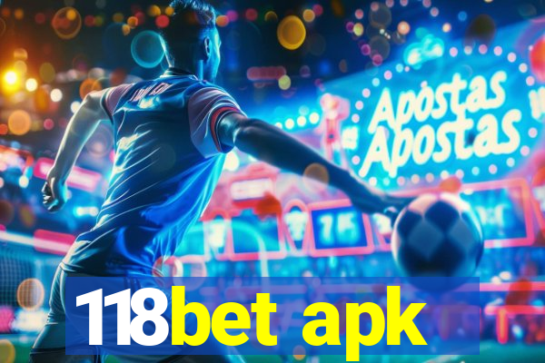 118bet apk